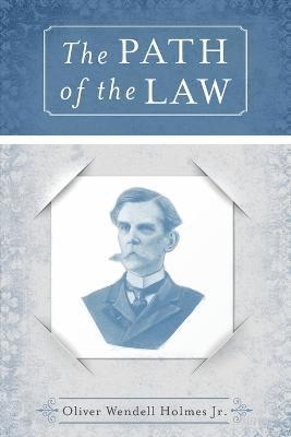 The Path of the Law 1