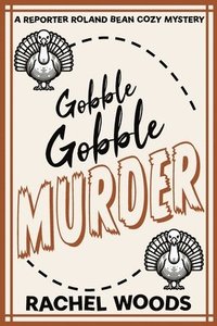 bokomslag Gobble Gobble Murder