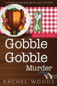 bokomslag Gobble Gobble Murder