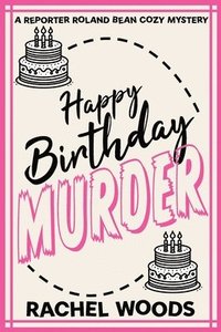 bokomslag Happy Birthday Murder