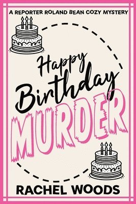 bokomslag Happy Birthday Murder