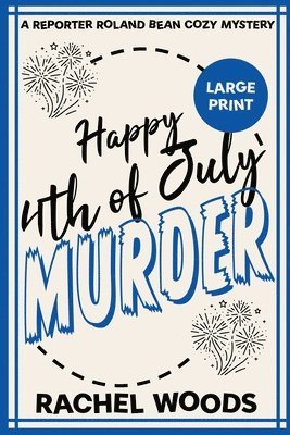 bokomslag Happy 4th of July Murder