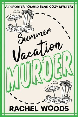 Summer Vacation Murder 1