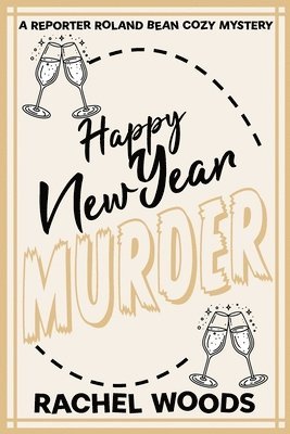 Rachel Woods - Happy New Year Murder, Häftad