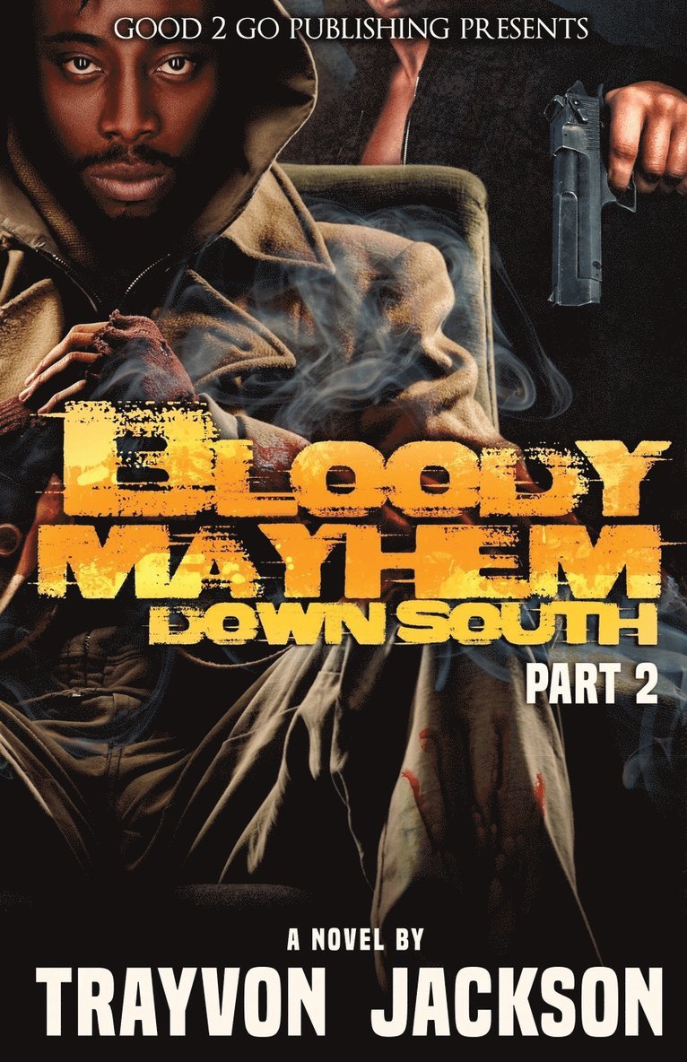 Bloody Mayhem Down South 2 1