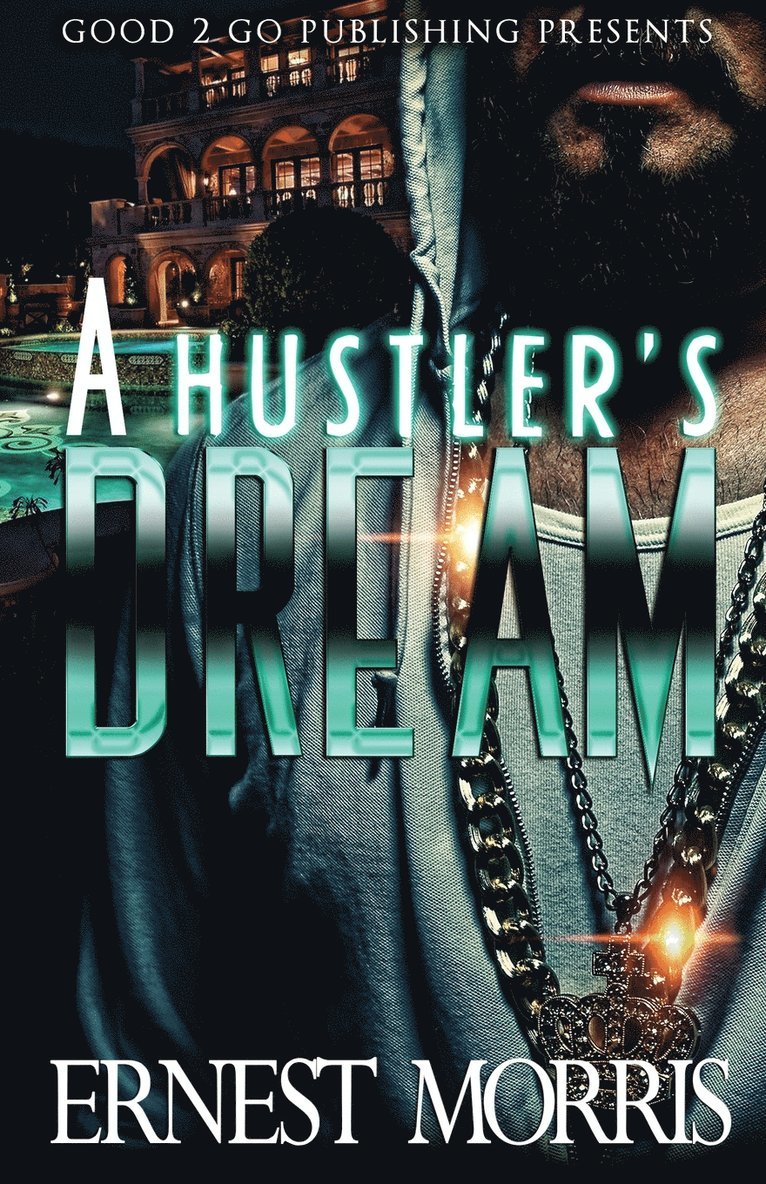 A Hustler's Dream 1