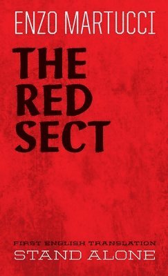 Enzo Martucci, Kevin I. Slaughter - The Red Sect, Häftad