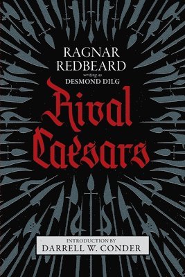 Rival Caesars: A Romance of Ambition, Love, and War 1