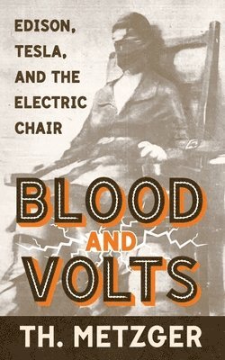 Blood and Volts 1