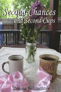 bokomslag Second Chances and Second Cups
