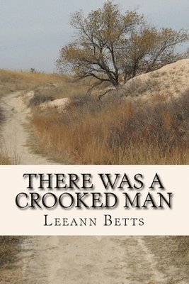 There Was a Crooked Man 1