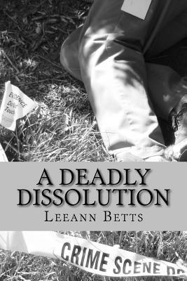 A Deadly Dissolution 1