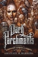 Michael H. Hanson - Dark Parchments: Midnight Curses and Verses, Häftad