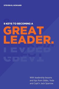 bokomslag 8 Keys To Becoming A Great Leader