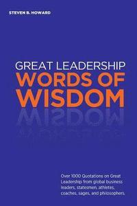 bokomslag Great Leadership Words of Wisdom