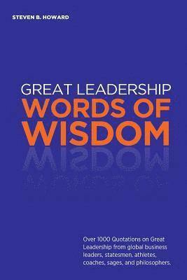 bokomslag Great Leadership Words of Wisdom