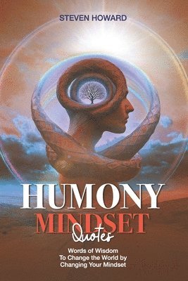 Steven Howard - Humony Mindset Quotes, Häftad