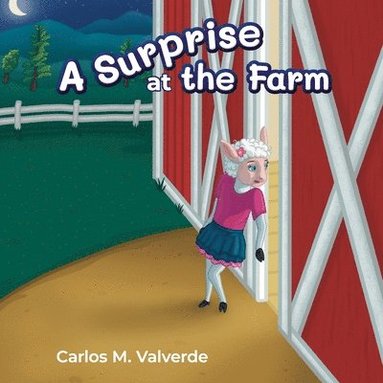 Carlos M Valverde, Matthew Kelsey - Surprise at the Farm, Häftad