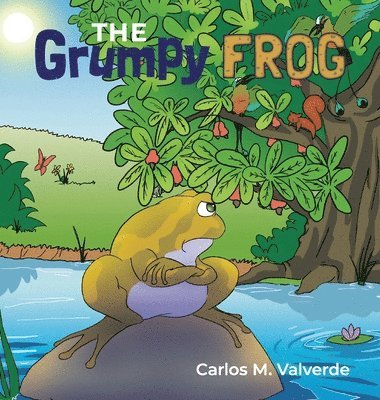 Carlos M Valverde, Matthew Kelsey - Grumpy Frog, Inbunden