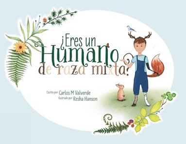 Carlos M Valverde - ¿Eres un humano de raza mixta?, Häftad