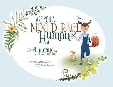 Carlos M Valverde, Malva Izquierdo - Are You a Mixed-Race Human? ¿Eres un humano de raza mixta?, Häftad