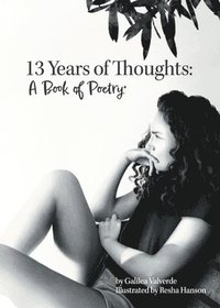 bokomslag Thirteen Years of Thoughts