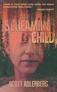 bokomslag The Screaming Child