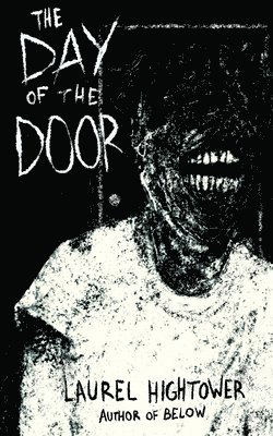 Laurel Hightower - The Day of the Door, Häftad