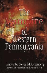 The Vampire of Western Pennsylvania 1