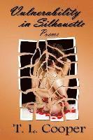 Tl Cooper, TL Cooper - Vulnerability in Silhouette, Häftad