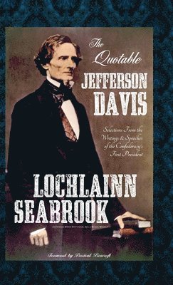 bokomslag The Quotable Jefferson Davis