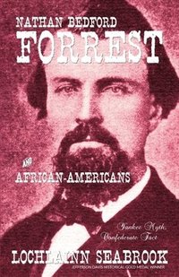 bokomslag Nathan Bedford Forrest and African-Americans