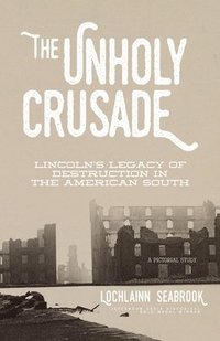 bokomslag The Unholy Crusade