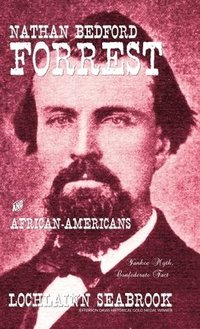 bokomslag Nathan Bedford Forrest and African-Americans