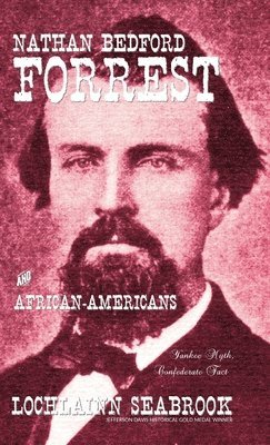 bokomslag Nathan Bedford Forrest and African-Americans