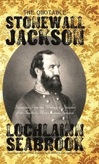 bokomslag Quotable Stonewall Jackson