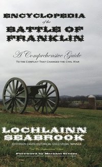 bokomslag Encyclopedia of the Battle of Franklin