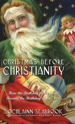 Christmas Before Christianity 1