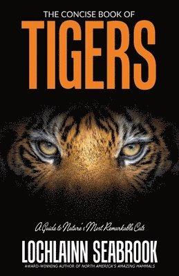 bokomslag Concise Book of Tigers