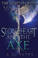 Stoneheart and the Axe