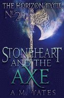 Stoneheart and the Axe 1