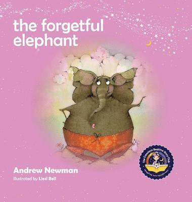 Andrew (Embassy of Australia Washington DC USA) Newman - The Forgetful Elephant, Inbunden