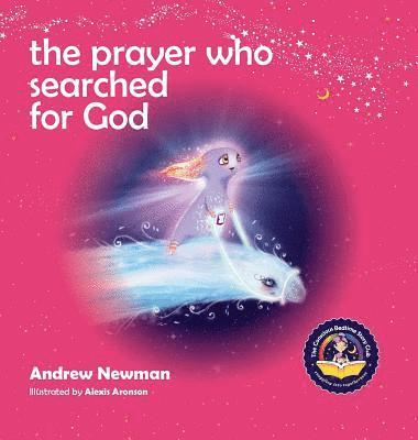 Andrew Sam Newman - Prayer Who Searched For God, Inbunden