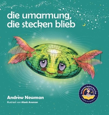 Andrew Newman - Umarmung, die stecken blieb, Inbunden