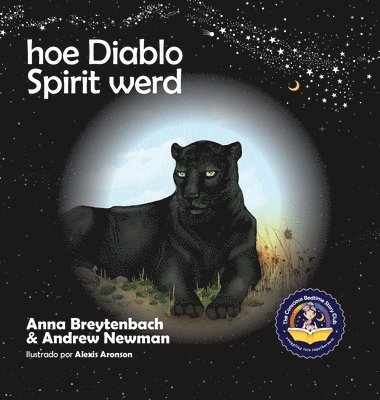 Andrew Sam Newman - Hoe Diablo Spirit werd, Inbunden