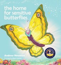 bokomslag The Home For Sensitive Butterflies