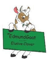 bokomslag Mr. Edmund Goat and the Elusive Clover