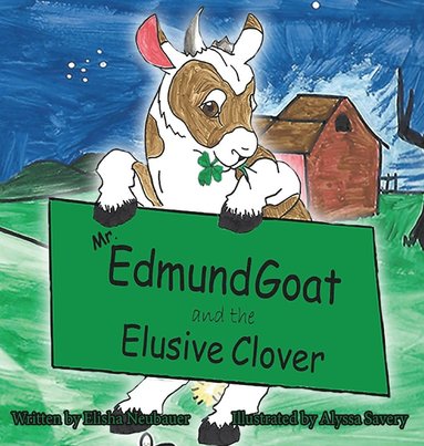 bokomslag Mr. Edmund Goat and the Elusive Clover