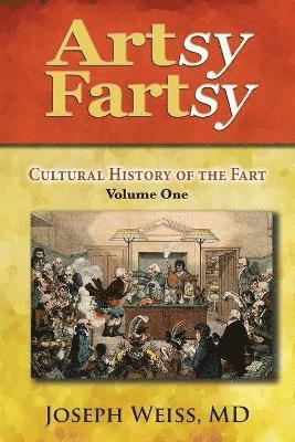 MD Joseph Weiss, Joseph Weiss - Artsy Fartsy, Häftad