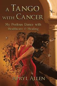 bokomslag Tango with Cancer